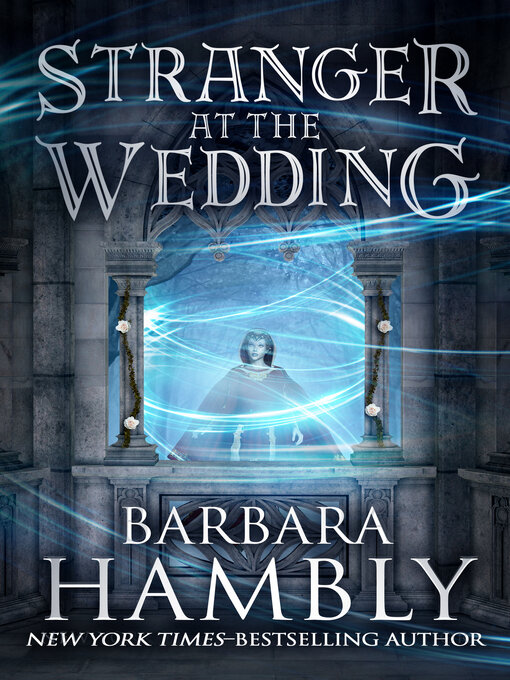 Title details for Stranger at the Wedding by Barbara Hambly - Available